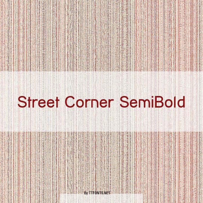 Street Corner SemiBold example